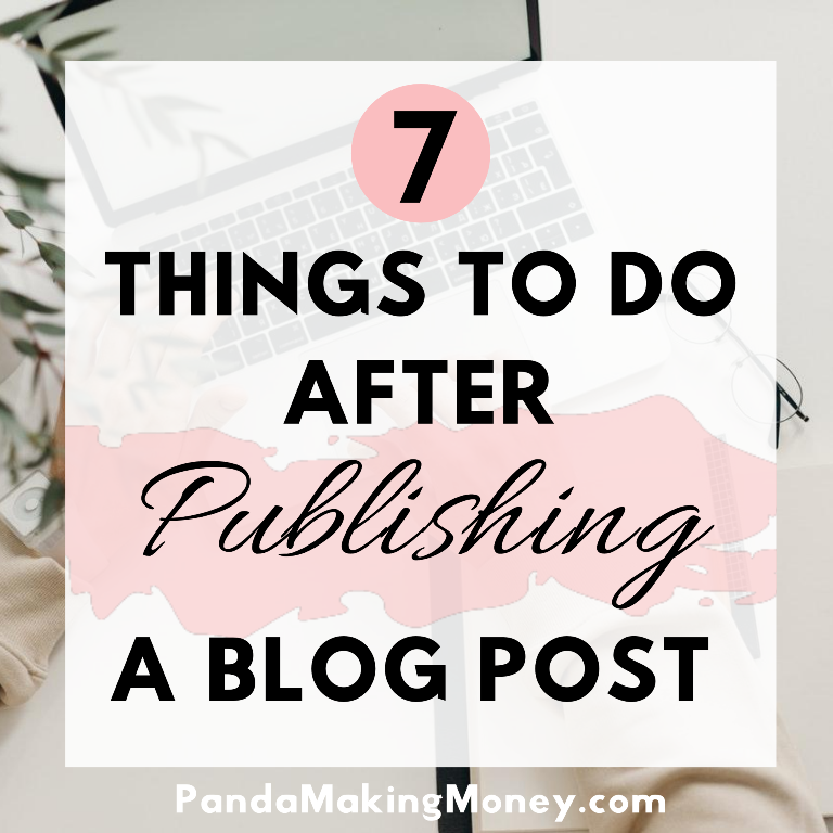 7 Things To Do After Publishing A Blog Post
