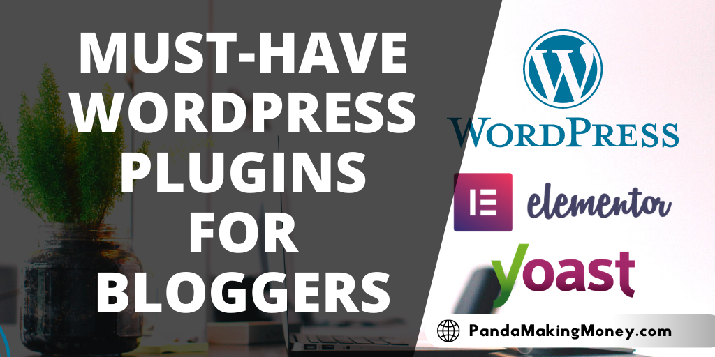 16 Must Have WordPress Plugins For Bloggers
