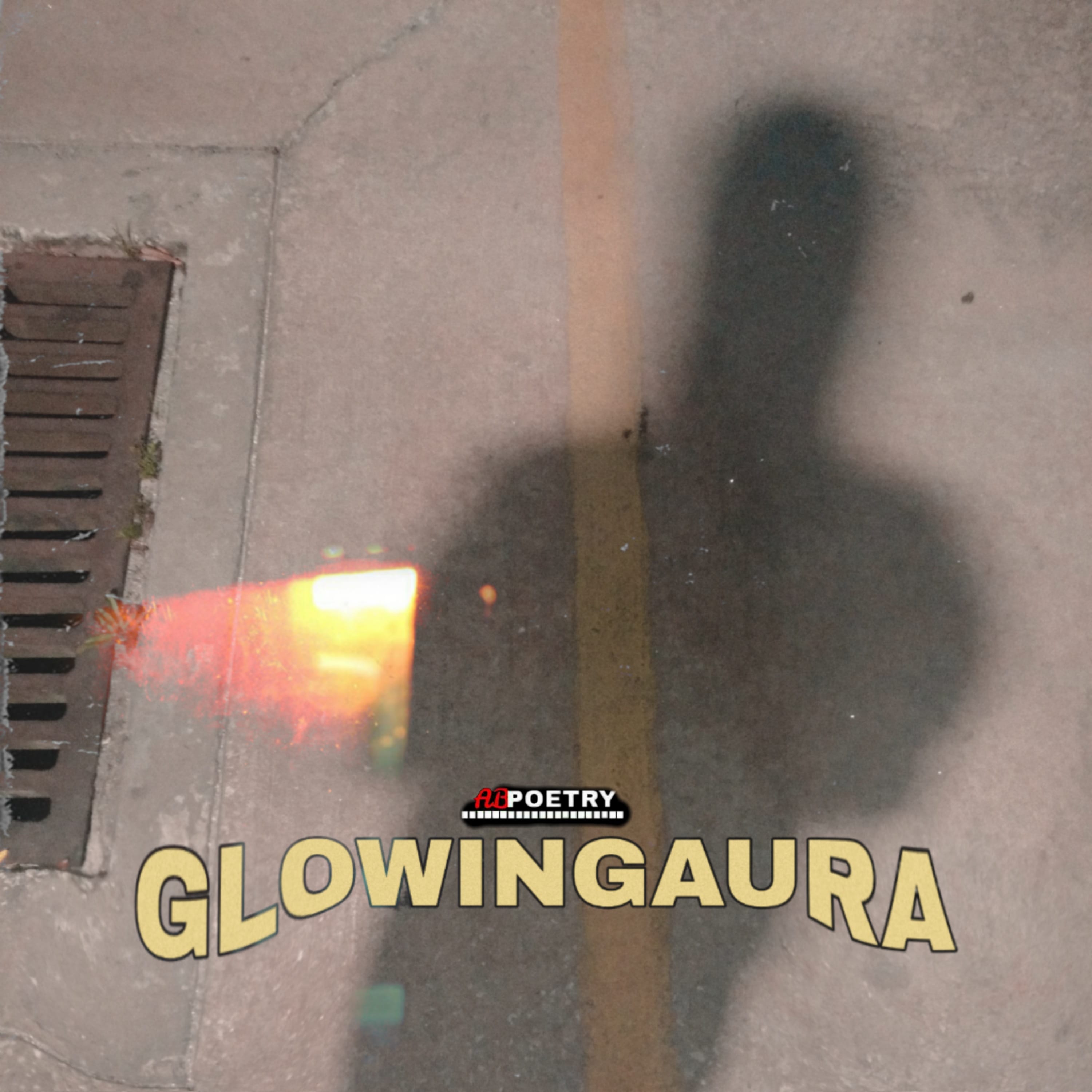 “Glowingaura” (featured on upcoming Poetry LP Titled “N-0-s-t-a-l-g”)