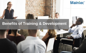 Benefits of Training & Development
