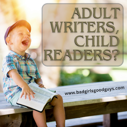 Adult Writers, Child Readers?